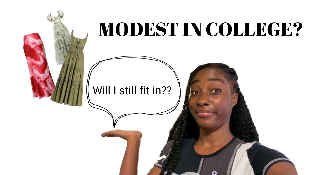 The Honest truth about Modesty in College (UNFILTERED ‼️)