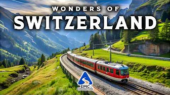 Wonders of Switzerland | Most Amazing Places and Villages in Switzerland | 4K Travel Guide