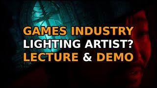 So, You Want To Be A Lighting Artist In The Games Industry? (2024)
