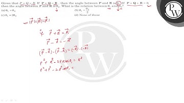 Given that \( P=Q=R \). If \( \mathbf{P}+\mathbf{Q}=\mathbf{R} \). ...