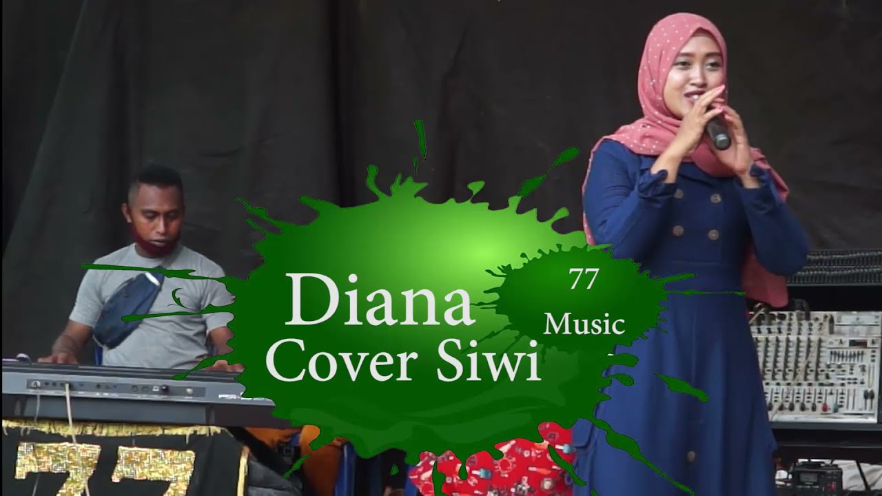 LAGU ACARA TIMUR " DIANA " cover Siwi