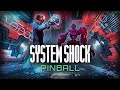 Pinball m  system shock pinball trailer