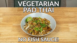 Easy Vegetarian Pad Thai Without Fish Sauce Recipe