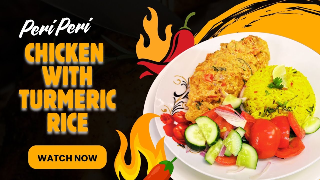 Better Than Takeout: Peri Peri Chicken with Spicy Turmeric Rice 🔥