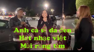 ANH BI DA ĐEN BẤT NGỜ HÁT NHẠC VIỆT HAY RỤNG TIM NỔI DA GÀ .