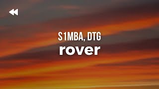 S1MBA - Rover ft. DTG (Clean) | Lyrics
