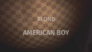 American Boy (Cover) - BLOND