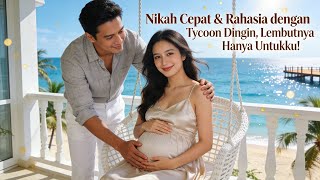 🥰Kehamilan Tak Terduga dengan Tycoon Dingin, Dia Gemaskan Aku Seperti Permata!#drama