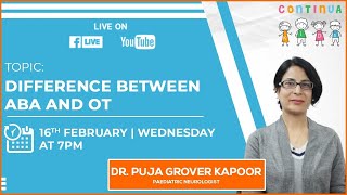 Difference between ABA and OT || Dr. Puja Kapoor