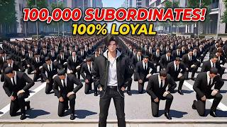 He Starts with 100K Loyal Subordinates; the Poor Man Dominates the Nation