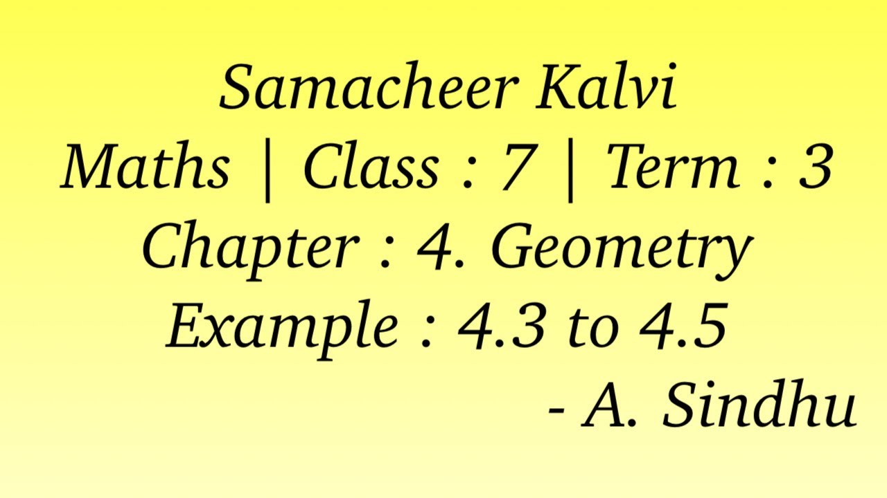 7th Maths Samacheer | Term 3 | Chapter 4 | Geometry | Example 4.3 to 4. ...