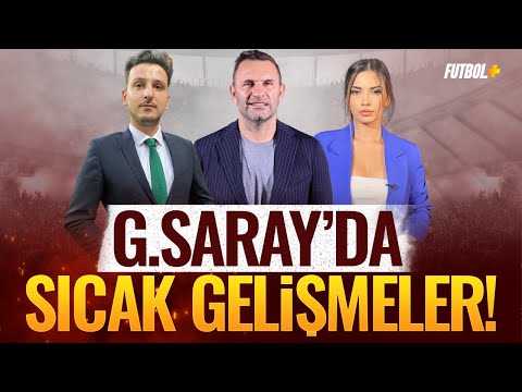 Galatasaray'da sıcak gelişmeler! | Emre Kaplan & Ceren Dalgıç