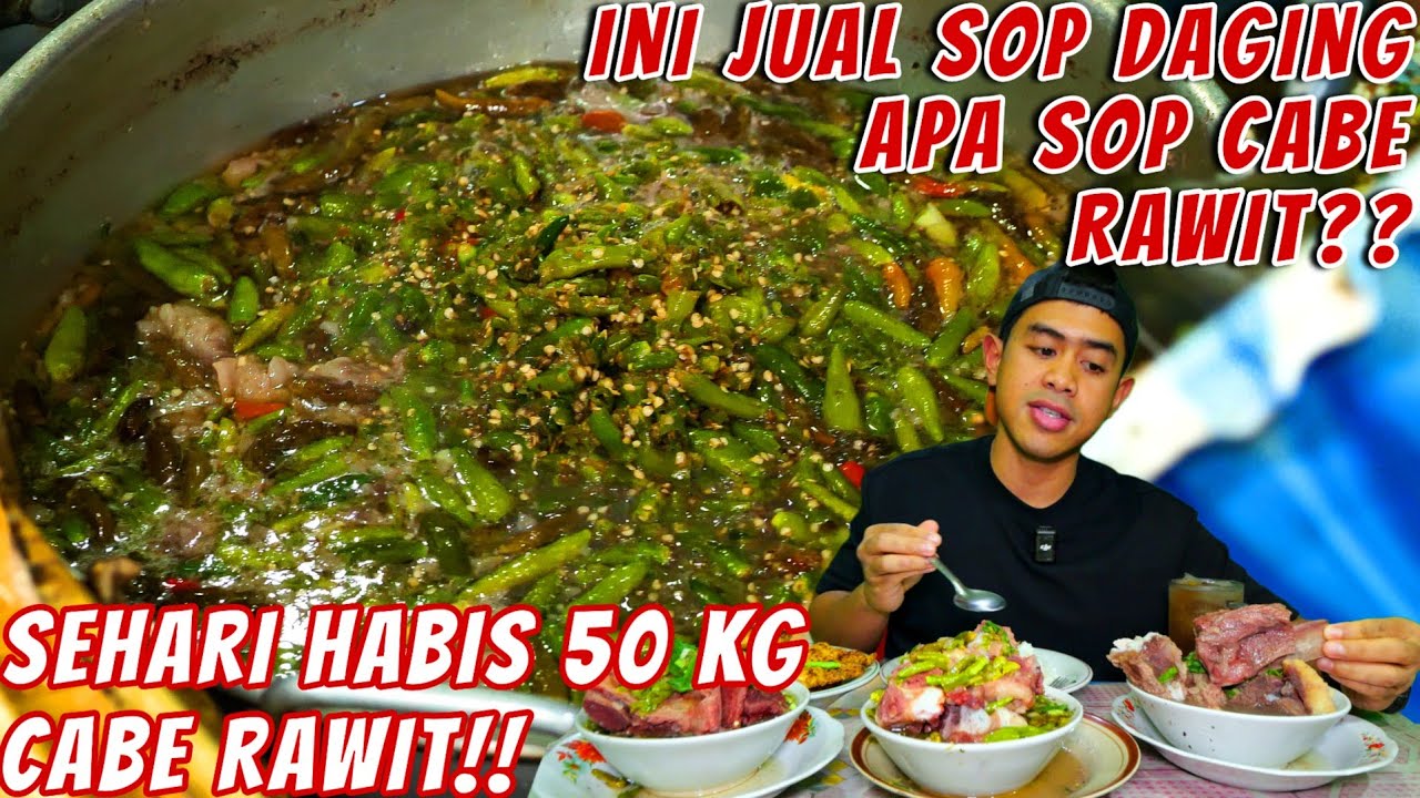 MAKAN SOP DAGING JANDA FULL CABE RAWIT!!
