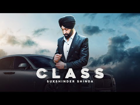 Class - Sukshinder Shinda Ft. Gurlez Akhtar