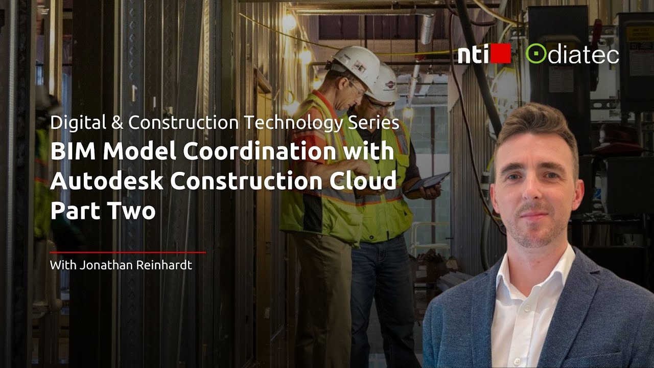 DCT Series: BIM Model Coordination with Autodesk Construction Cloud ...