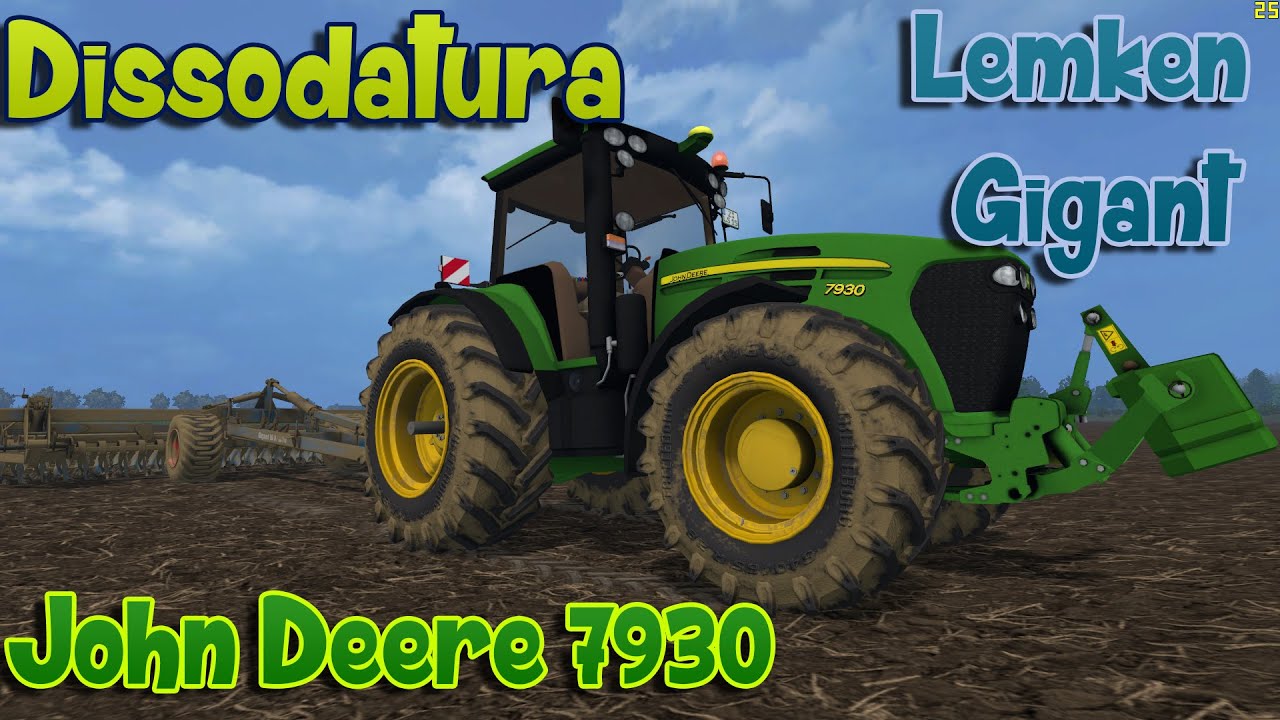 FS15 - Dissodatura con John Deere 7930, Lemken Gigant