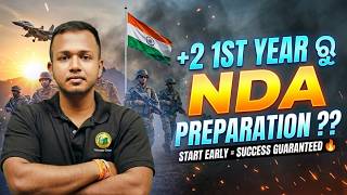 NDA Preparation Strategy for +2 1st Year Students | Start Early, Crack NDA Easily | BY AMARESH SIR