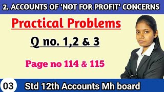 Practical problem question 1 to 3 of chapter 2 account class 12 maharashtra board page no 114