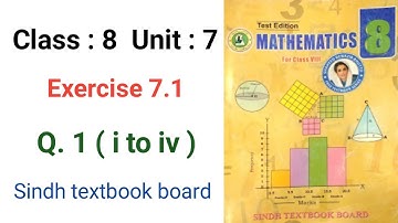 #Maths Class 8 Exercise 7.1 Q. 1 ( i to iv ) Sindh textbook board