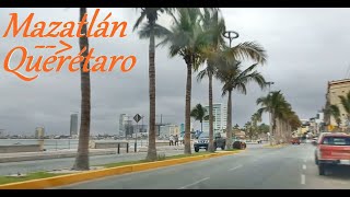 De Mazatlán A Querétaro Sinaloa-Durango-Zacatecas-San Luis Potosí-Guanajuato-Querétaro