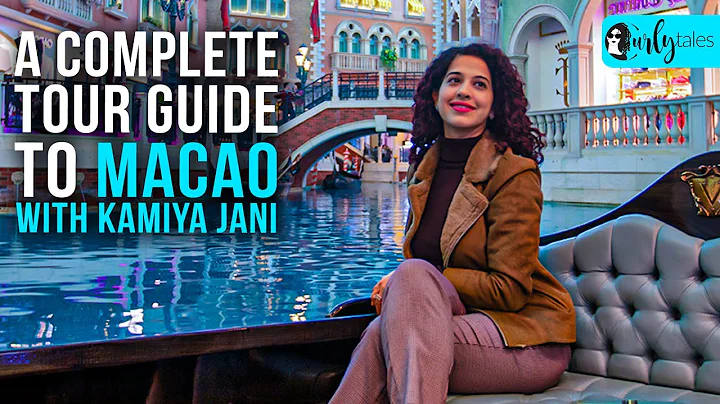 Macao Vlog - A Complete Tour Guide To The City Of Lights Macao With Kamiya Jani | Curly Tales - DayDayNews