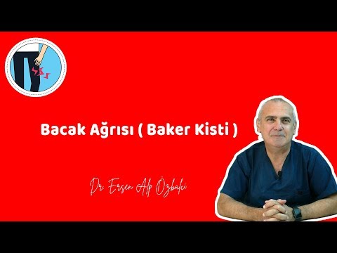 BACAK AĞRISI (Baker Kisti) - Dr. Ersen Alp Özbalcı