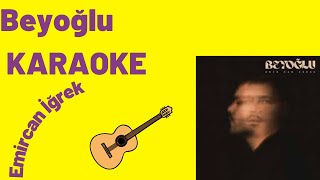 Beyoğlu Emircan İğrek Karaoke