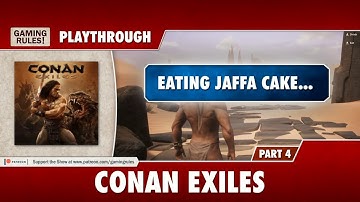 Conan Exiles - Playthrough - Part 4