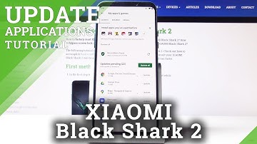 How to Update Apps on XIAOMI Black Shark 2