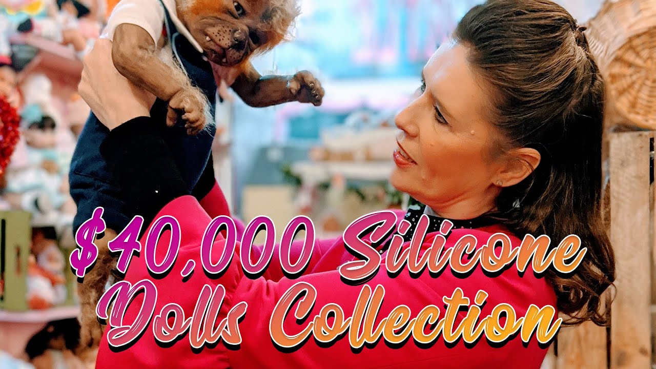 $40,000 Silicone Dolls Collection 😲