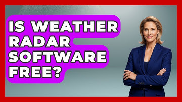 Is Weather Radar Software Free? - Weather Watchdog