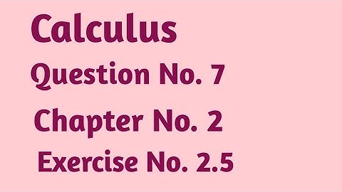 Calculus Exercise 2.5 Question No.7 ||How to find nth order derivative when x=0