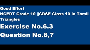 CBSE|| Class 10-Triangles ||Chapter No.6 Exercise 6.3 Q6,Q7 - in Tamil