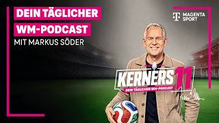 Kerner's 11 – #WC34 with Markus Söder | 2026 FIFA World Cup | MAGENTA TV
