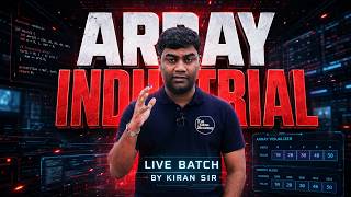 Array - Industry - by Kiran Sir