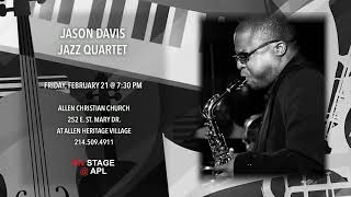 Jason Davis Jazz Quartet - 2.21.25 @ 7:30 p.m.