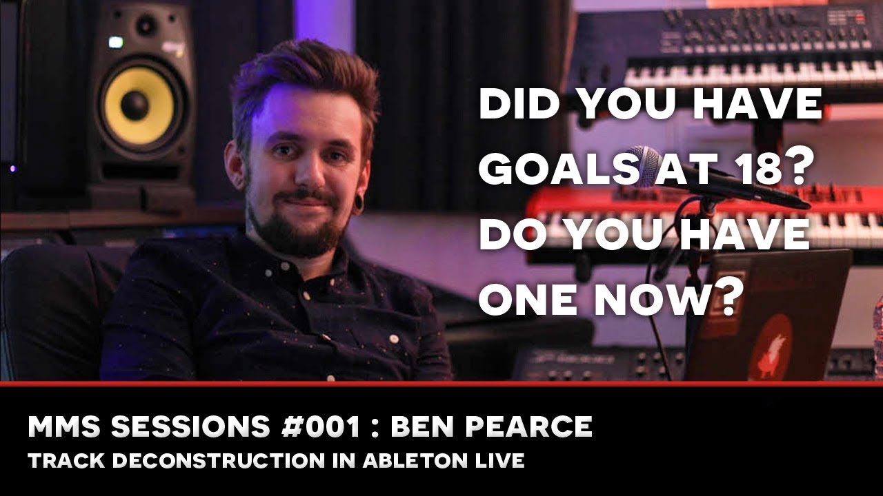 Ben Pearce SEM Sessions - Did you have goals at 18? Do you have one now?
