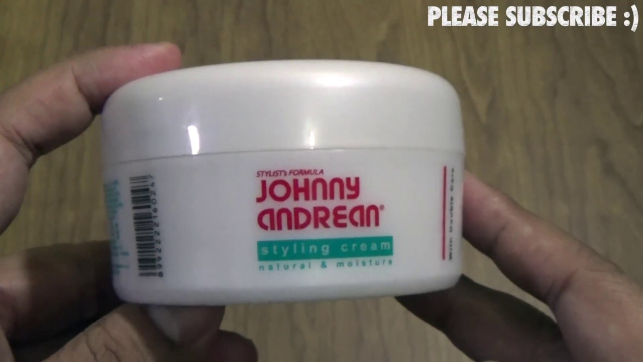 JOHNNY ANDREAN Styling Cream Natural And Moisture For Hair - YouTube