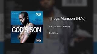 Nas - Thugz Mansion (N.Y.)