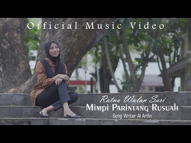 MIMPI PARINTANG RUSUAH - Ratna Wulan Sari (Official Music Video) class=