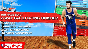 HOW TO CREATE 2-WAY FACILITATING FINISHER BUILD IN NBA 2K22 NEXT GEN