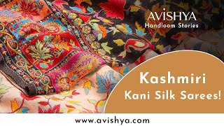 Kashmiri Kani Silk Sarees | Avishya Handloom Saree Story Series screenshot 1
