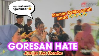 GORESAN HATE JURUJUS COMBO LIVE CIHIDEUNG