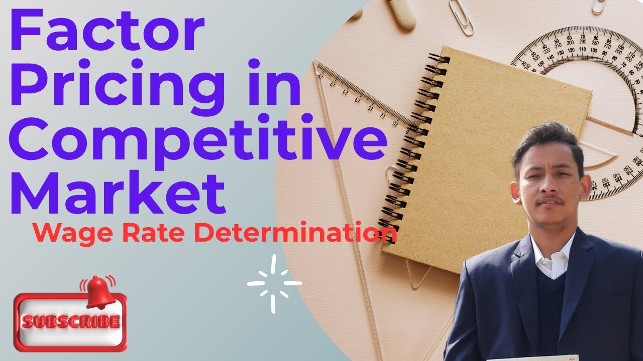 Factor Pricing in Competitive Market || Wage Rate Determination in ...