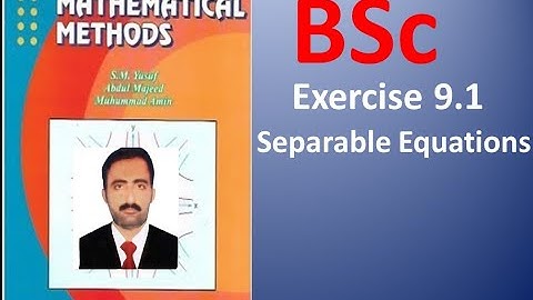 bsc mathematical method chapter 9 exercise 9.1 separable method