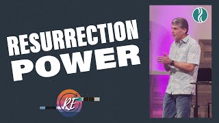 Resurrection Part 1 of 4 RE Series