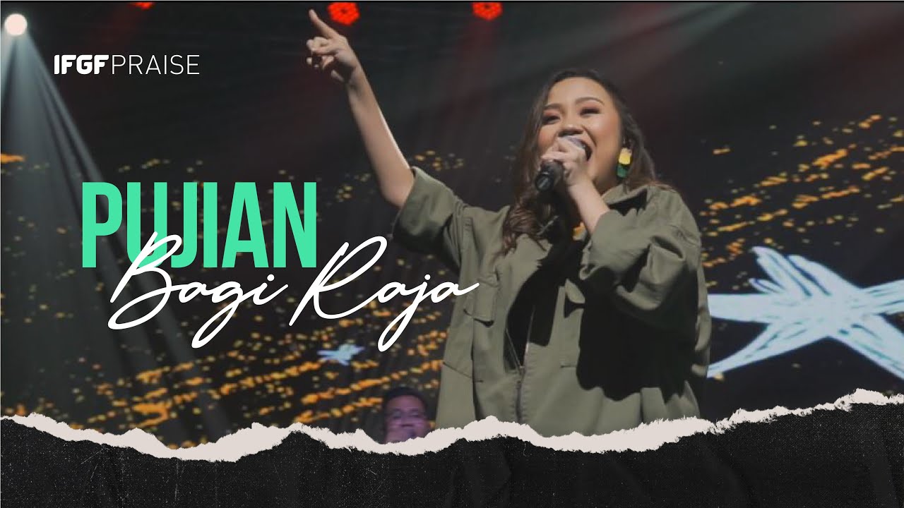 Pujian Bagi Raja - IFGF Praise || PROMISE - YouTube