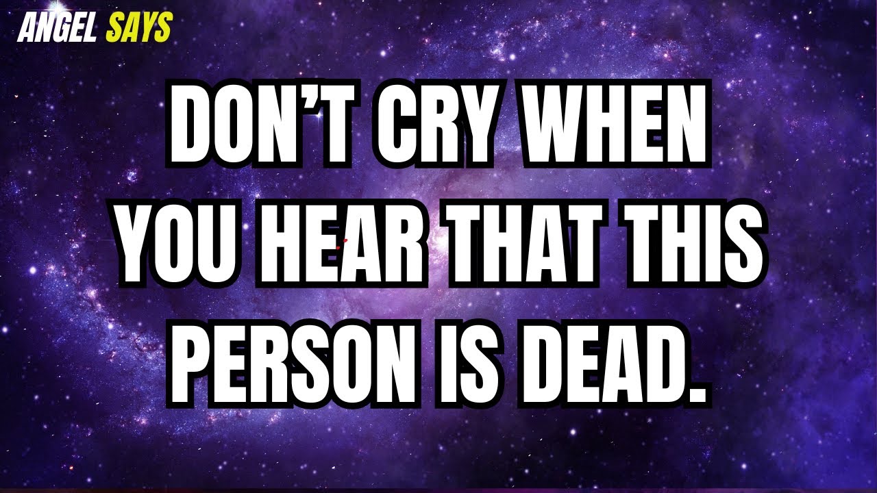 don-t-cry-when-you-hear-that-this-person-is-d-god-message-today