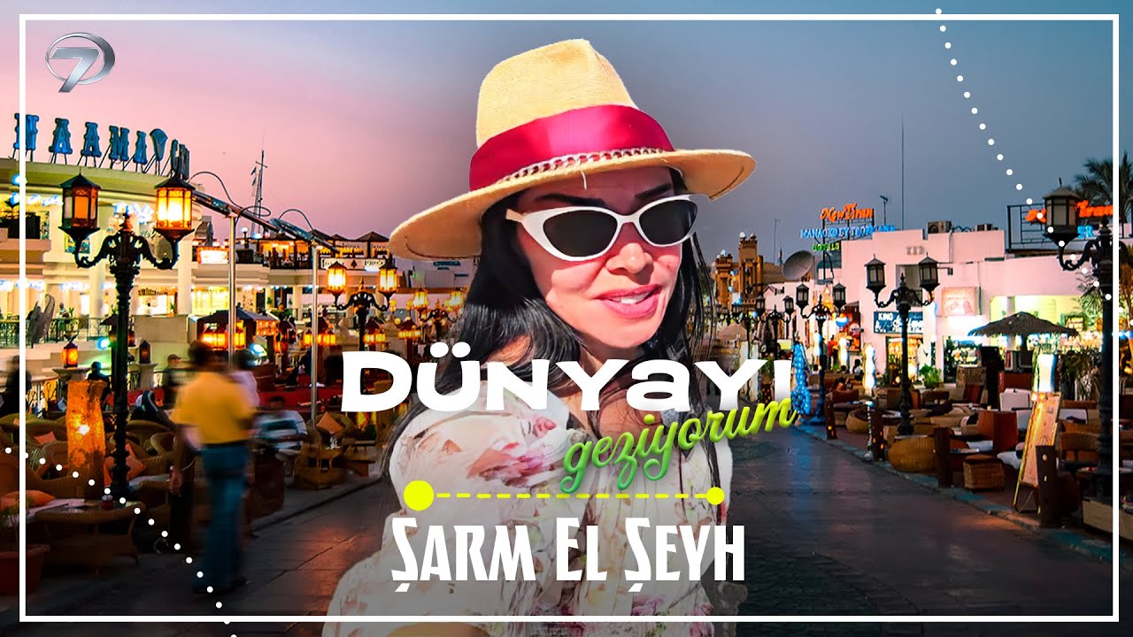 Mısır’ın Gözde Tatil Noktası Şarm El-Şeyh’teyiz! 🌴 Dünyayı Geziyorum - Şarm El-Şeyh | 9 Kasım 2025