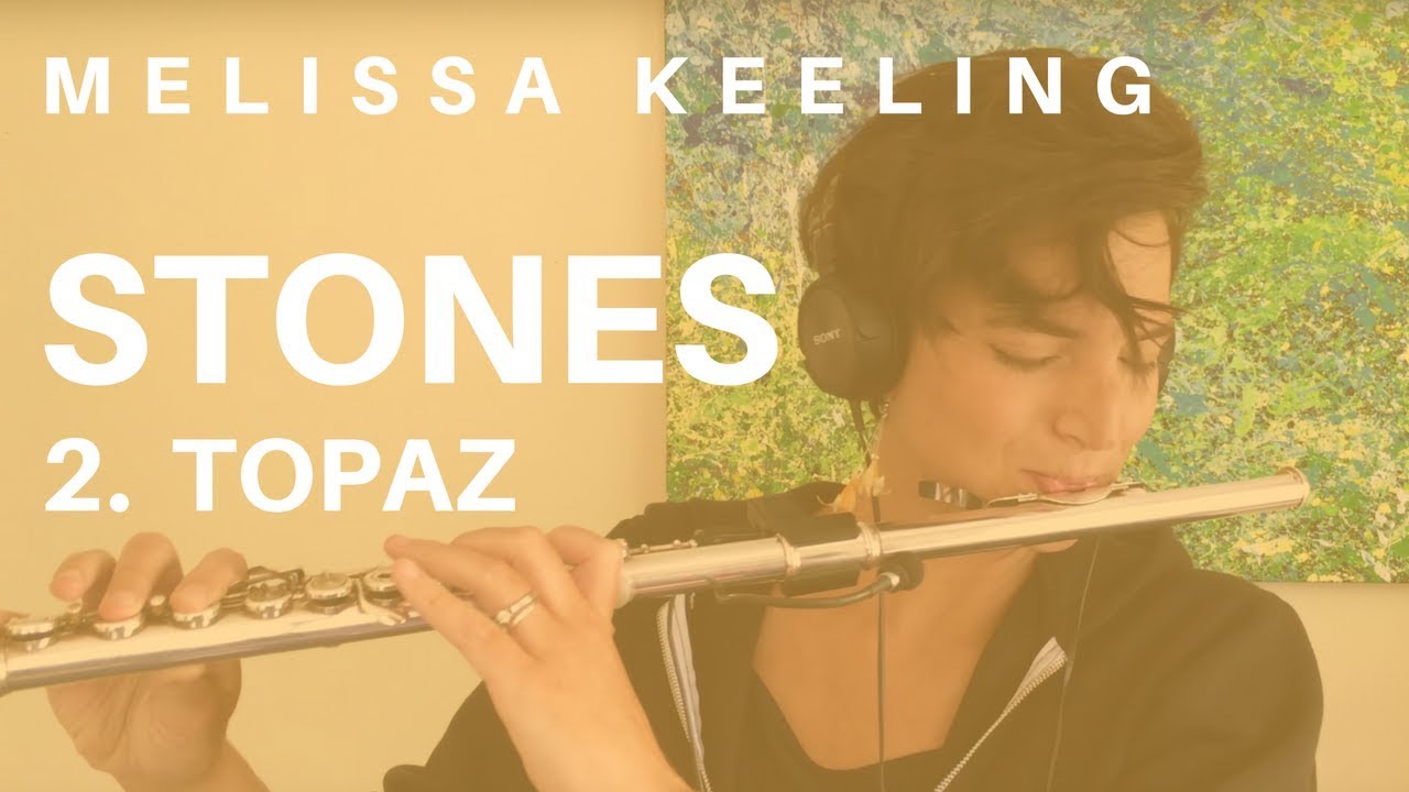 “Topaz” Melissa Keeling, flute and effects pedals YouTube